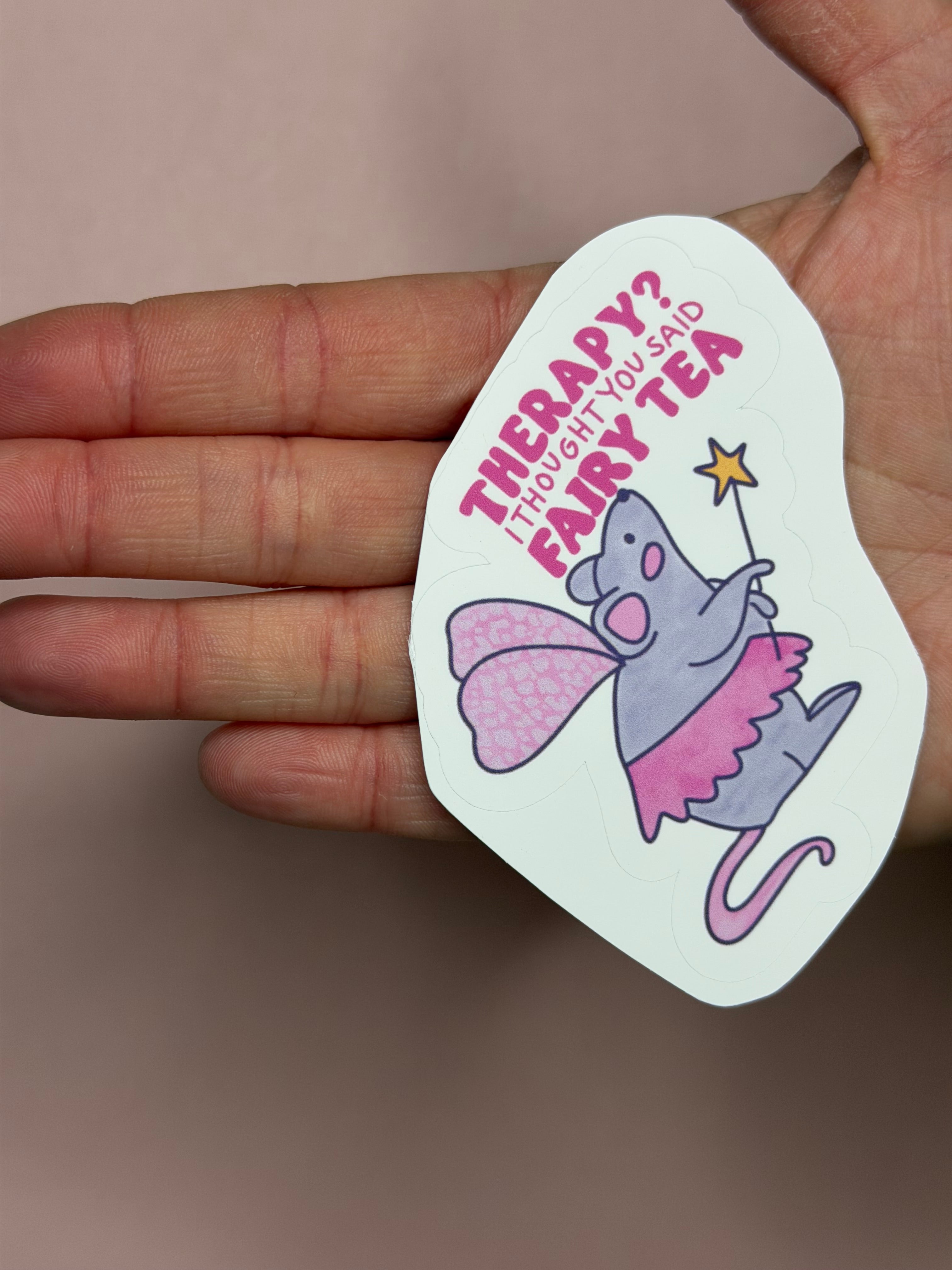 Therapy? I Thought You Said Fairy Tea – Funny Rat Fairy Sticker
