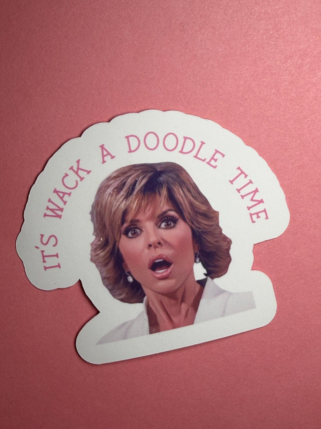 It’s Wack A Doodle Time – Funny Pop Culture Meme Sticker