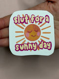 Slut for a Sunny Day – Funny Bashful Sun Sticker
